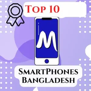 Top 10 mobile phones Bangladesh